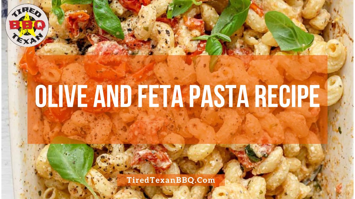 Olive and Feta Pasta Recipe