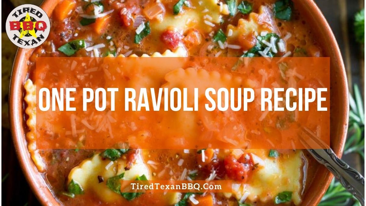 One Pot Ravioli Soup Recipe