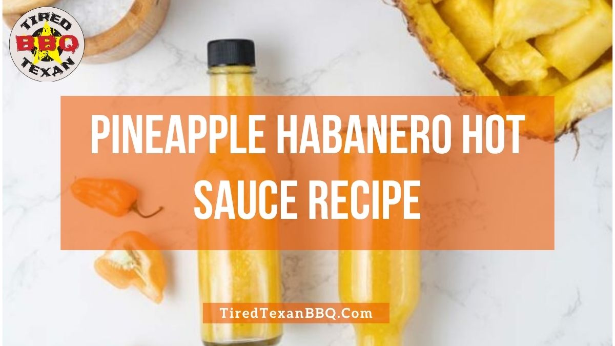 Pineapple Habanero Hot Sauce Recipe