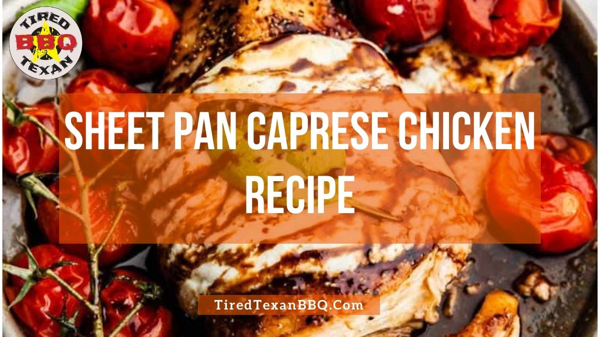 Sheet Pan Caprese Chicken Recipe