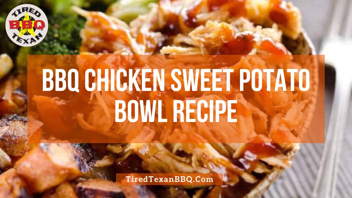 BBQ Chicken Sweet Potato Bowl