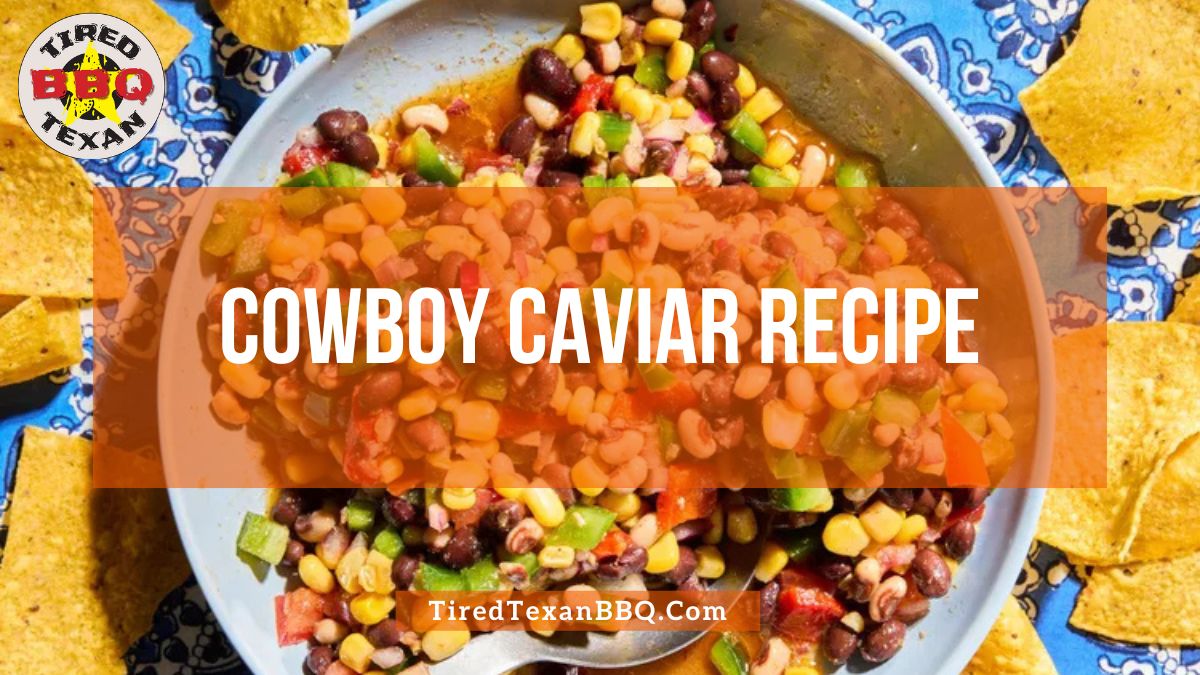 Cowboy Caviar Recipe