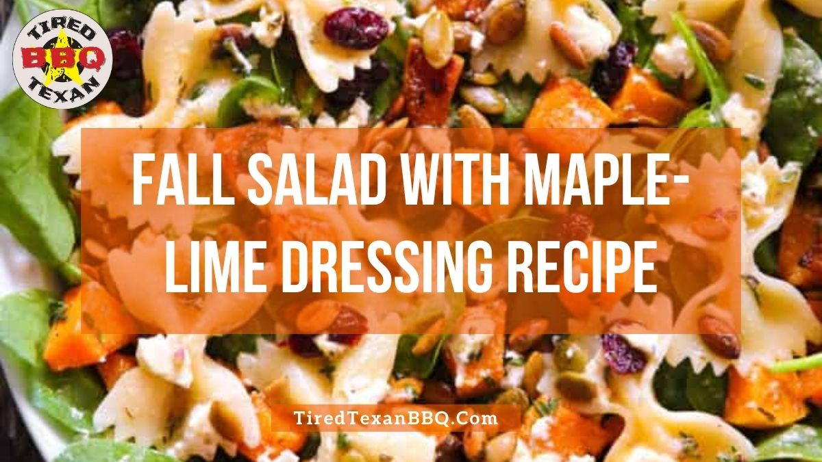 Fall Salad with Maple Lime Dressing