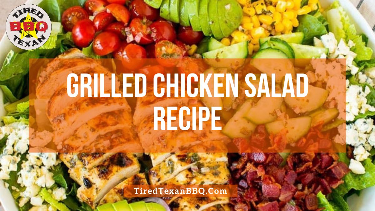Grilled Chicken Salad Recipe