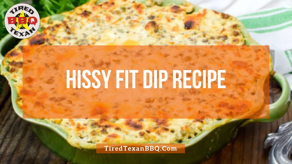 Hissy Fit Dip