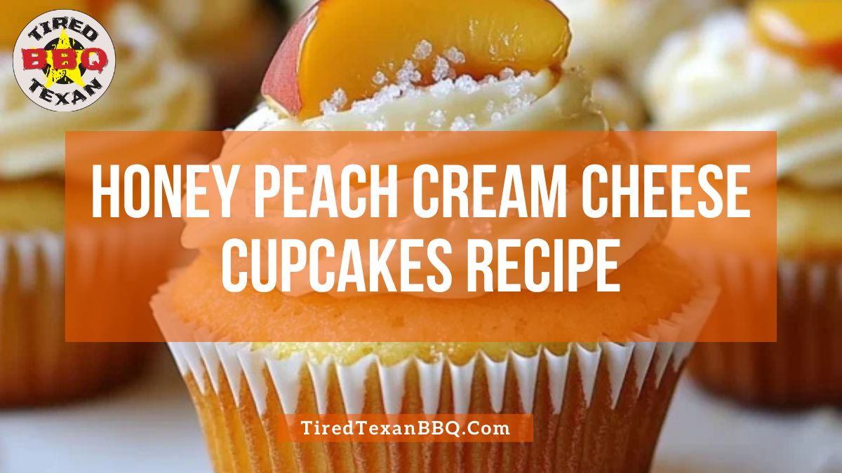 Honey Peach Cream Cheese Cupcakes