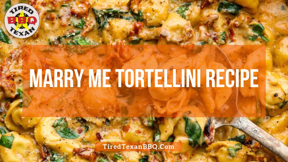 Marry Me Tortellini Recipe