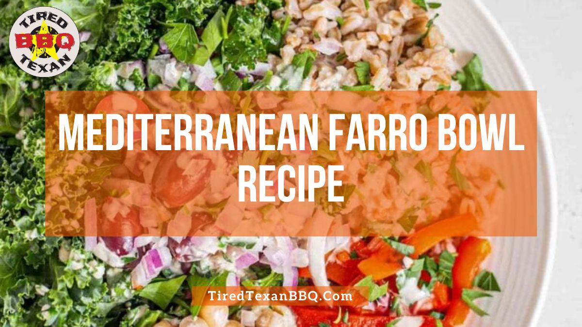 Mediterranean Farro Bowl Recipe