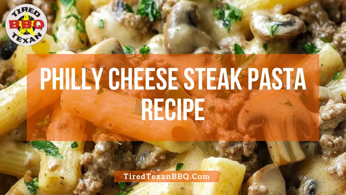 Philly Cheese Steak Pasta Recipe