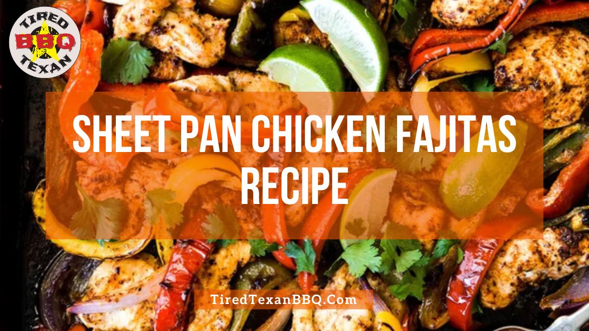 Sheet Pan Chicken Fajitas