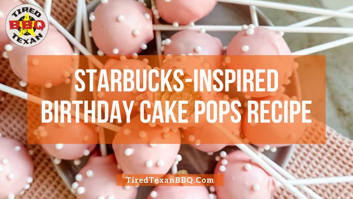 Starbucks Inspired Birthday Cake Pops