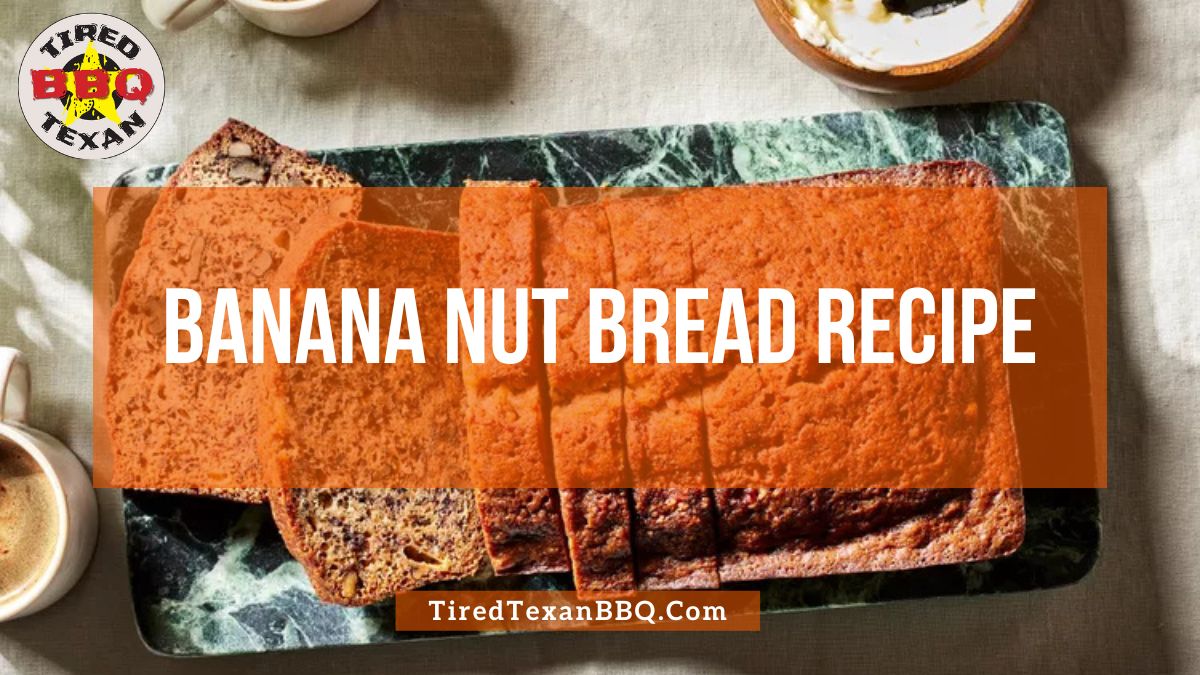 Banana Nut Bread Recipe