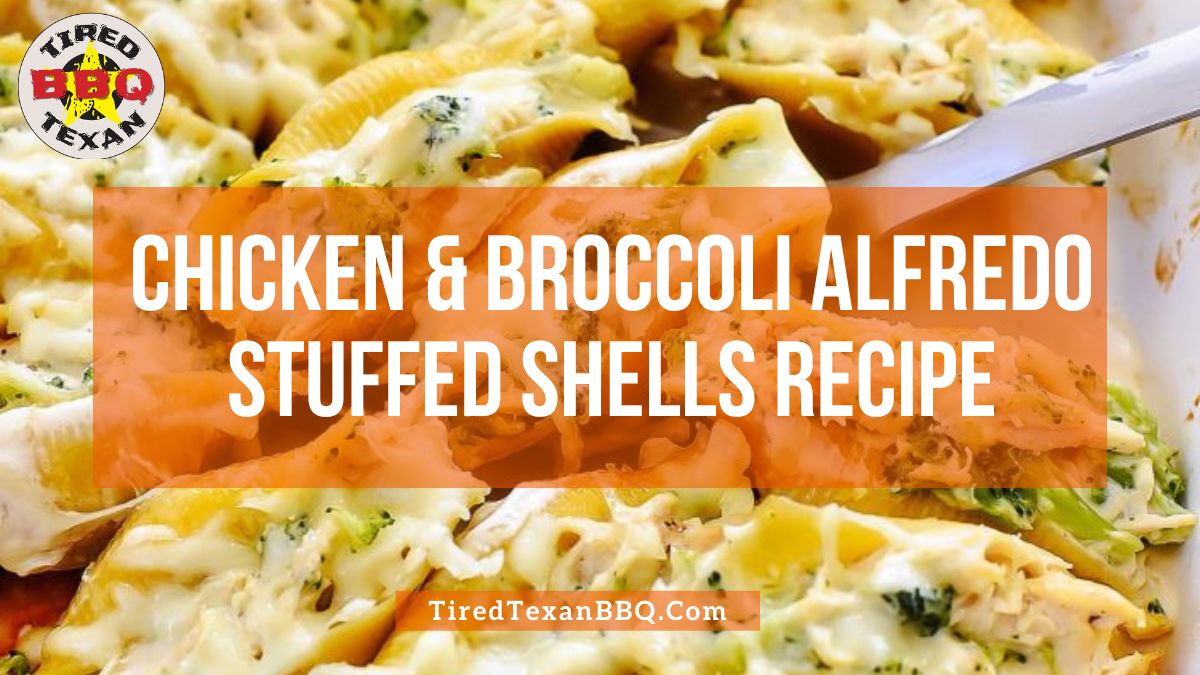 Chicken & Broccoli Alfredo Stuffed Shells Recipe