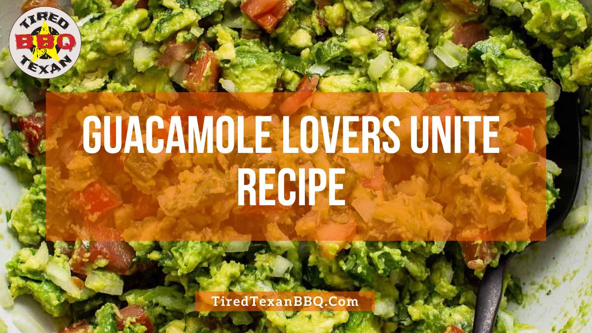 Guacamole Lovers Unite Recipe
