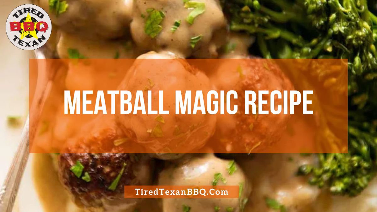 Meatball Magic Recipe