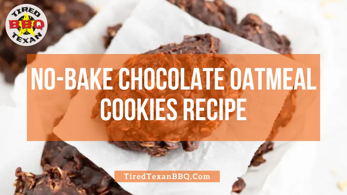 No Bake Chocolate Oatmeal Cookies Recipe
