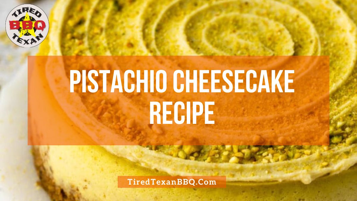 Pistachio Cheesecake Recipe